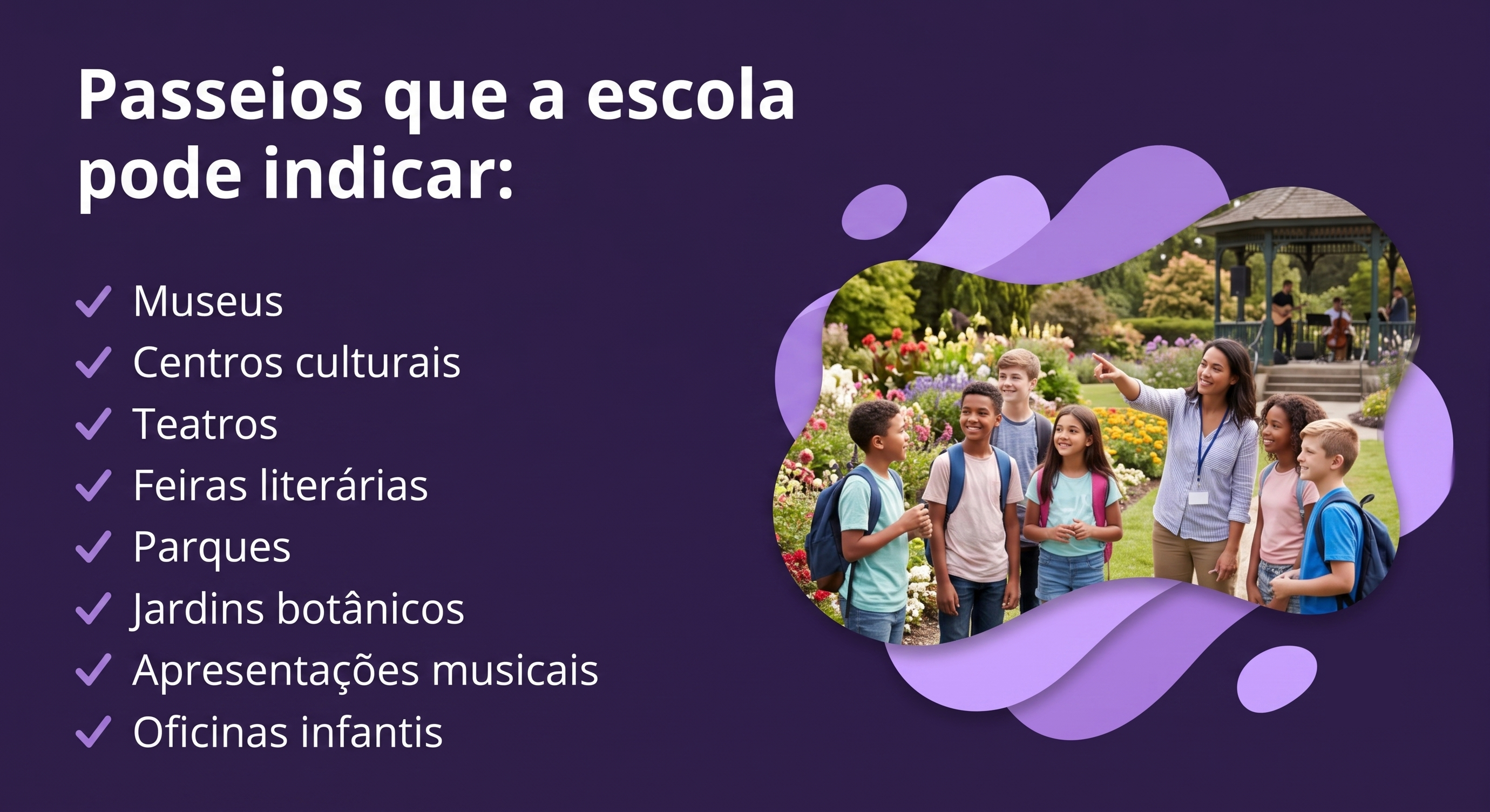 passeios que a escola pode indicar